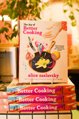 The Joy of Better Cooking - Alice Zaslavsky