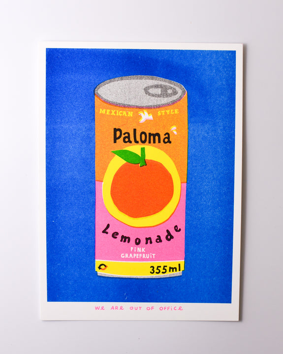 We are out of Office - Riso Print - A can of Paloma Lemonade