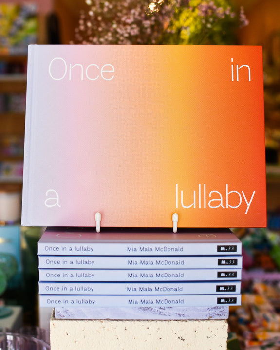 Once in a lullaby: a portrait of Australian rainbow families book By Mia Mala McDonald