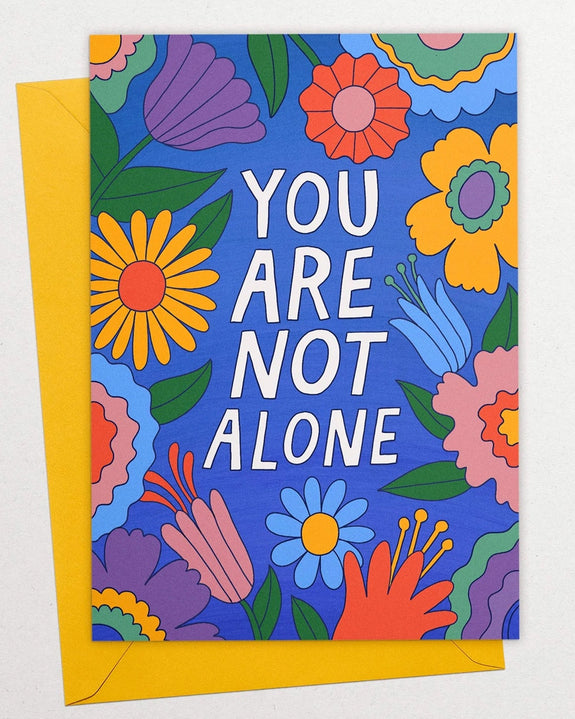 Kiosk - Greeting Card - You Are Not Alone
